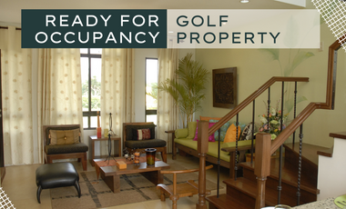 Ready for Occupancy House & Lot with golf course view For Sale in Silang-Tagaytay