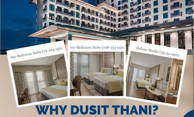 Living in a Luxurious, Strategic and Comfort in Dusit Thani Residence Davao City