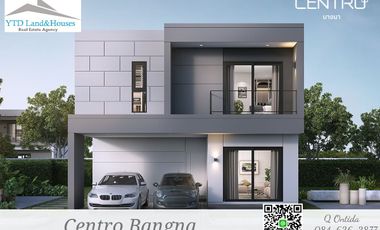 For rent, 2-story detached house, 3 bedrooms, Centro Bangna, new project, very good location. Near Mega Bangna and international schools.