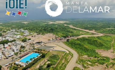 Lots For Sale in Manta’s Newest Luxury Urbanization: Manta Delamar