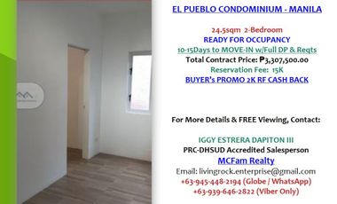 READY FOR TURNOVER 24.5sqm 2-BEDROOM EL PUEBLO CONDOMINIUM 15K TO RESERVE GET 2K RF CASH BACK - NEAR PUP MAIN