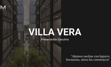 PRE VENTA DE DEPARTAMENTOS EJECUTIVOS VILLAVERA CENTRICOS BLVD. VICENTE VALTIERRA