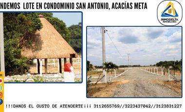 VENDO LOTE EN CONDOMINIO ACACIAS META