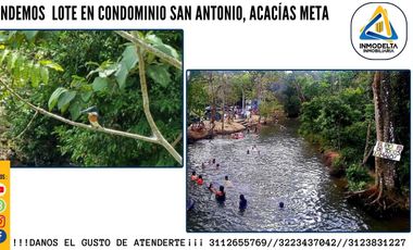 VENDO LOTE EN CONDOMINIO ACACIAS META
