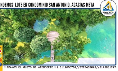 VENDO LOTE EN CONDOMINIO ACACIAS META