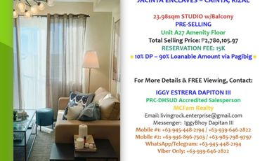 INVEST IN LUXURY LIVING – BUT AFFORDABLE SPOT! UNIT A27 PRE-SELLING 23.98sqm STUDIO w/BALCONY 15K TO RESERVE