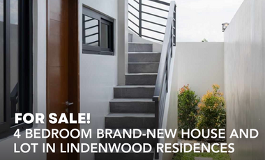 4 BEDROOM BRAND-NEW HOUSE AND LOT FOR SALE IN LINDENWOOD RESIDENCES, MUNTINLUPA CITY