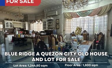 Blue Ridge A Quezon City Old House and Lot for Sale