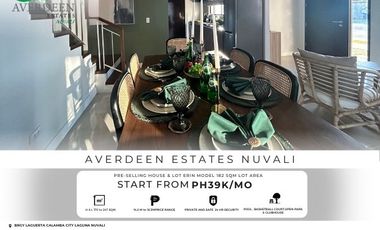182 SQM House and Lot For Sale in Calamba, Laguna - Averdeen Estate Nuvali Erin