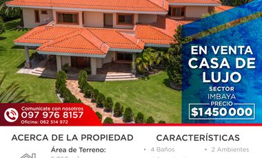 EN VENTA CASA DE LUJO VIA IMBAYA