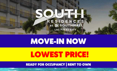LOWEST PRICE! SMDC South Residences Rent to Own Ready for Occupancy Condo for Sale in SM Southmall Las Piñas City