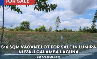 516 sqm Vacant Lot for Sale in Lumira Nuvali Calamba Laguna