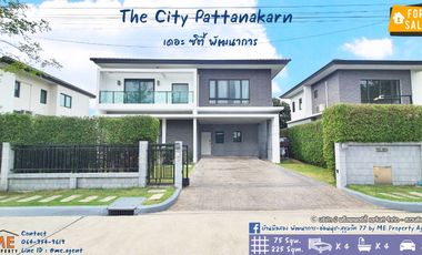 Sale Single house THE CITY Pattanakarn 4 Bedroom 75 Sqw. 4 Parking Call 064-954----- (BO19-74)