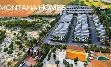 WITH HIGH-END HOTEL AND RESORT! HOT CAKE! INVEST IN MONTANA MISORA HOMES! STOP RENTING! RENTAL OR AIRBNB BUSINESS!