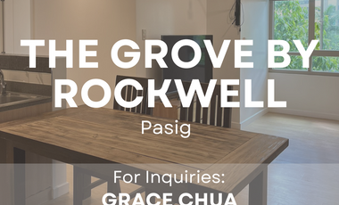 For Sale: 3 Bedroom Unit Facing Amenities in The Grove by Rockwell, Pasig