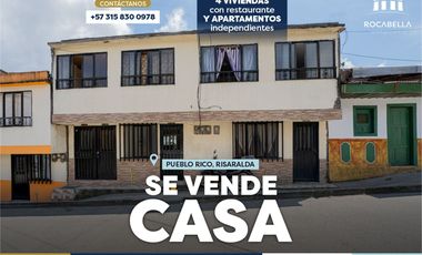 Vive en el corazón de Pueblo Rico: Casa de 4 viviendas con restaurante y apartamentos independientes