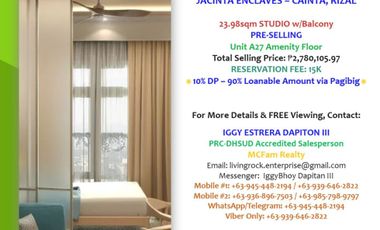 BEST UNIT TO GRAB! UNIT A27 AMENITY FLOOR 23.98sqm STUDIO w/BALCONY ONLY 15K TO RESERVE – FEW METERS AWAY TO JUNCTION