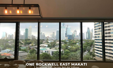 2BR Loft Facing Unobstructed View in One Rockwell East Tower Makati
