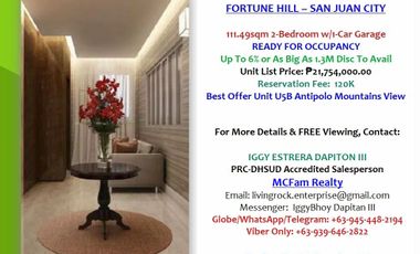 Reserve Unit P-U5B RFO 111.49sqm 2-Bedroom w/1-Car Garage Fortune Hill San Juan For 120K Reservation Fee Avail Up To 1.3M Total Discount