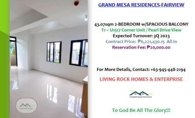 🌿NATURE INSPIRED 2-BEDROOM 43.07sqm w/SPACIOUS BALCONY GRAND MESA RESIDENCES 20K TO RESERVE NEAR RFO🌿