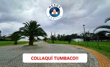 HERMOSO TERRENO GRANDE DE VENTA EN URBANIZACIÓN CERRADA EN COLLAQUÍ TUMBACO!!  VISTA!!