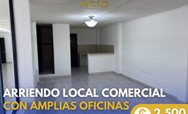 ARRIENDO LOCAL COMERCIAL CON AMPLIAS OFICINAS