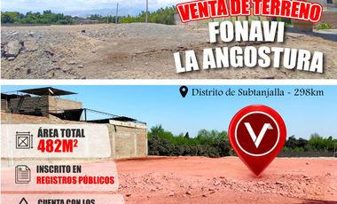 VENTA DE TERRENO PARA VIVIENDA O LOCAL COMERCIAL EN FONAVI LA ANGOSTURA - Subtanjalla