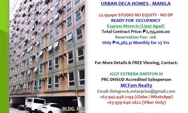 FOR SALE RFO 22.95sqm STUDIO URBAN DECA HOMES MANILA AVAIL EXPRESS MOVE-IN NO EQUITY-NO DP