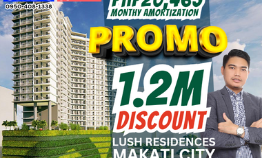 Rent to Own Units at Makati Lush Residences 18k/month 1Br & 2Br available! Facing Amenity! No Spot Down