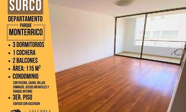 Surco MONTERRICO - Departamento en condominio 3dorm + 1cochera + 2balcones c/Piscina, Gimnasio, Sauna, etc