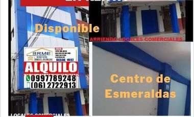 RENTO LOCALES COMERCIALES EN CENTRO DE ESMERALDAS, 2 LOCALES