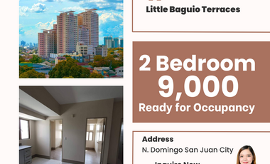 For Sale 2BR 25K Monthly Ready For Occupancy nr. PUP SM Sta. Mesa San Juan LITTLE BAGUIO TERRACES