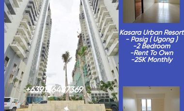 282K To Move in 2 Bedroom Condo in Kasara Urban Resort Rent to Own