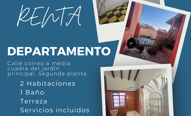Departamento en renta a media cuadra del jardín principal