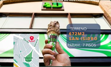 OPORTUNIDAD TERRENO EN SAN ISIDRO, US$ 1,900 M2!!  PARAMETROS 7 PISOS, IDEAL PARA DESARROLLO DE PROYECTO INMOBILIARIO
