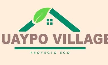 EN VENTA TERRENOS EN HUAYPO CHINCHERO CUSCO -   HUAYPO VILLAGE PROYECTO ECO