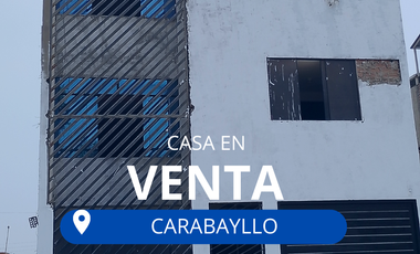 SE VENDE CASA EN CARABAYLLO, 4 PISOS