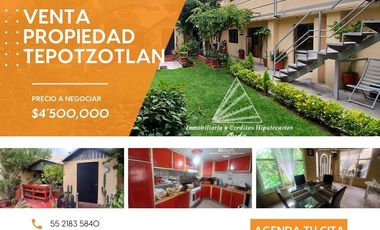 VENTA DE PROPIEDAD CON 2 CASAS EN PUEBLO MAGICO TEPOTZOTLAN