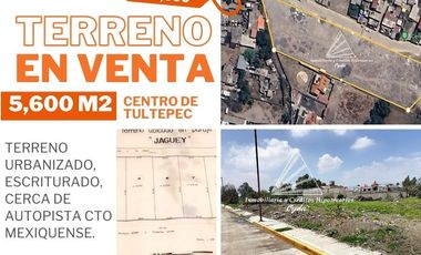 TERRENO EN VENTA EN TULTEPEC CENTRO A 2 CALLES DE AV 2 DE MARZO 2500 EL M2