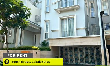 Disewakan Tahunan Rumah Baru Siap Huni di South Grove, Lebak Bulus, Full Furnished