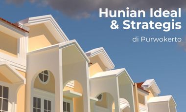 Rumah Mewah Di Tengah Kota Purwokerto Termurah