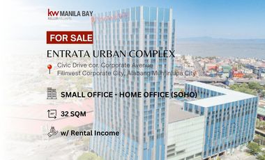 INCOME GENERATING: Office at Entrata , Filinvest City Alabang
