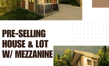 Pre-selling House and Lot with Mezzanine for Sale in Verdepino, Camp 7