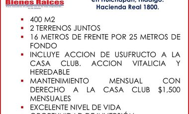 TERRENO EN VENTA EN HIDALGO. HACIENDA 1800 400M2  $400,000 EXCELENTE OPORTUNIDAD