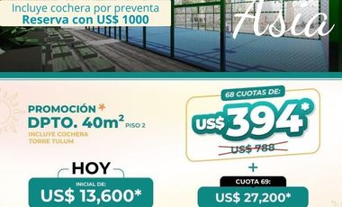 BOULEVARD ASIA - PREVENTA DEPARTAMENTOS + COCHERA DESDE 40M2 CONDOMINIO  - ASIA  km 98 Panam.Sur