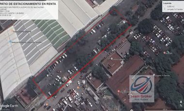 PATIO PARA ESTACIONAMIENTO Y PENSION EN NAUCALPAN FRENTE A JUZGADOS 3,000 M2 RENTO