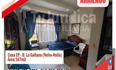 SE ARRIENDA ESPECTACULAR CASA 2P - B. LA GAITANA - NEIVA (HUILA-COL)
