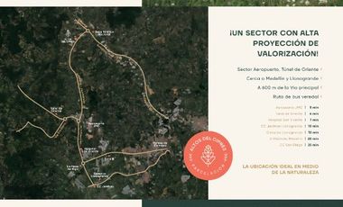 Vendo lotes en parcelacion oriente llanogrande rionegro tunel aeropuerto