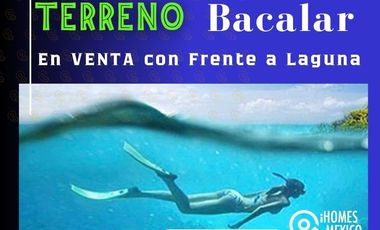 Terreno en Venta en  Bacalar con frente de Laguna de 50 metros