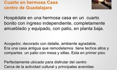 RECAMARA EN CASA INGRESO INDEPENDIENTE   Renta en centro de Guadalajara